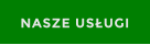 NASZE USUGI