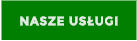NASZE USUGI