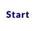 Start