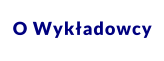 O Wykładowcy